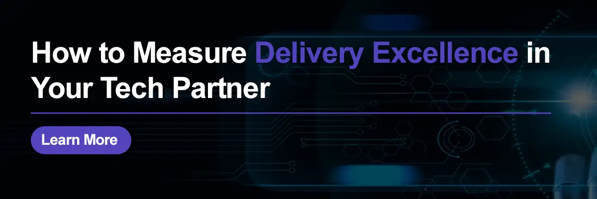 how to measure delivery excellence in tech partner